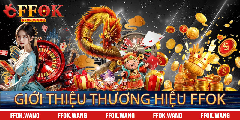 Giới thiệu thương hiệu ffok
