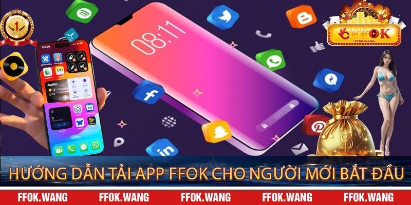 Hướng dẫn Tải App FFOK cho người mới bắt đầu